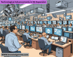 Technological Advancements in 5G Expansion