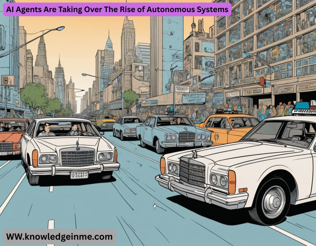 AI Agents Are Taking Over The Rise of Autonomous Systems