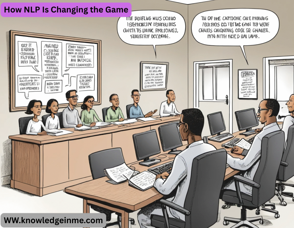 How NLP Is Changing the Game