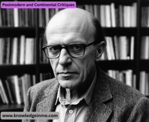 Postmodern and Continental Critiques