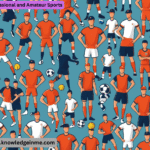 Professional and Amateur Sports