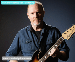 Mark Warren (Musician - Guitarist)