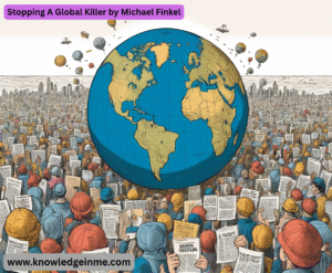 Stopping A Global Killer by Michael Finkel